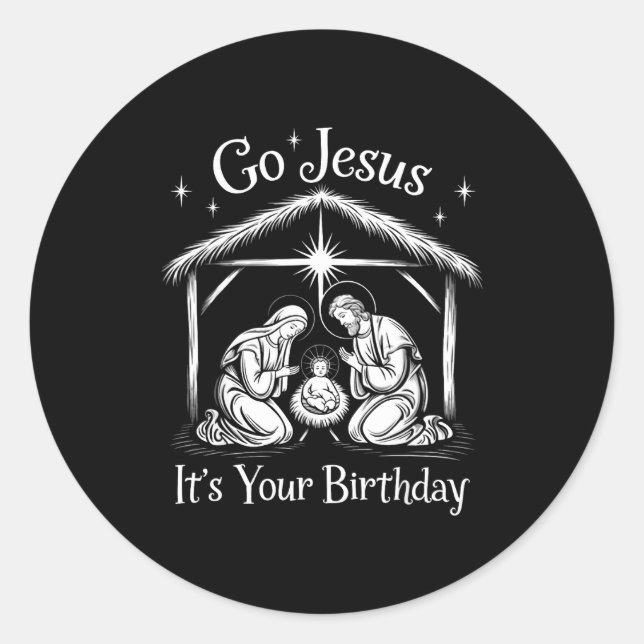 Go Jesus It's Your Birthday Christmas Christian Me Runder Aufkleber (Vorderseite)