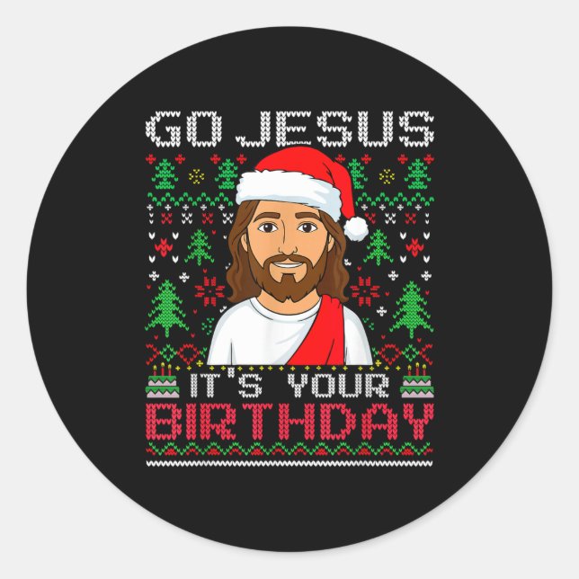 Go Jesus It's Your Birthday Ugly Jesus Christmas S Runder Aufkleber (Vorderseite)