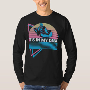 Go-Kart-Rennen Go-Kart-Rennfahrer Retro Es ist in  T-Shirt