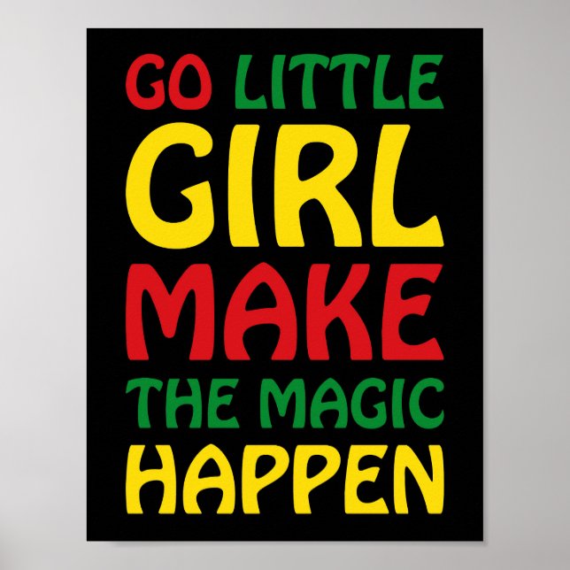 Go Kleine Mädchen machen, dass es passiert Poster (Vorne)
