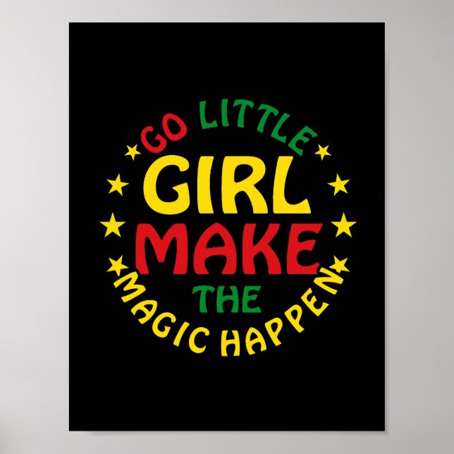 Go Kleine Mädchen machen, dass es passiert Poster (Vorne)
