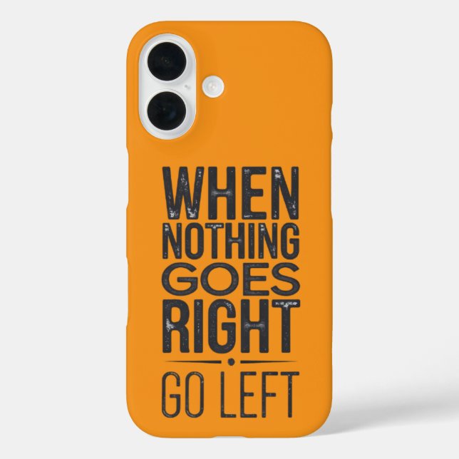 Go Links Motivierend Kostenvoranschlag für mobile  iPhone 16 Hülle (Rückseite)