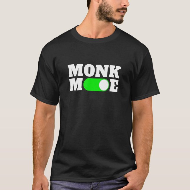 Go Monk Mode Dopamine Detox T-Shirt (Vorderseite)