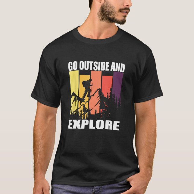 Go Outside and Explore T-Shirt (Vorderseite)