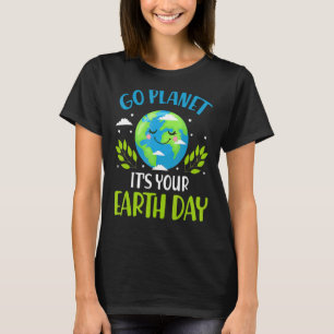 Go Planet Liebe World Your Earth Day 2022 Envir T-Shirt