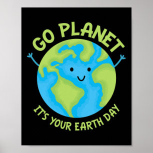 Go Planet sein Geburtstag Niedlicher Erde Tag Gesi Poster