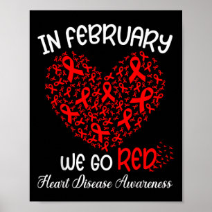 Go Red - American Heart Month Awareness Im Februar Poster