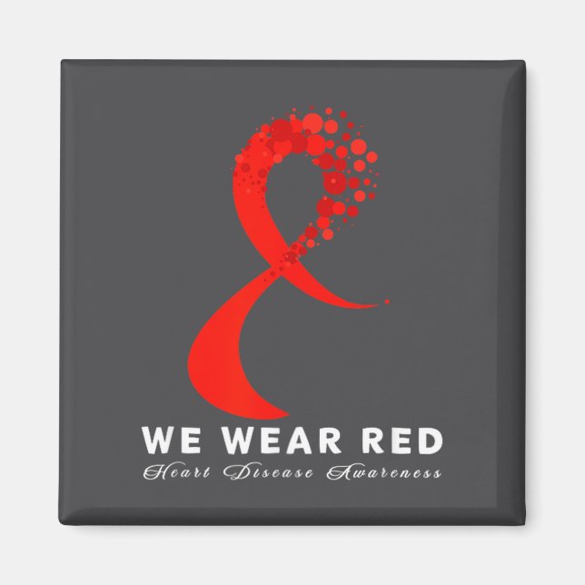 Go Red In February Heart Disease Awareness Health  Magnet (Vorne)