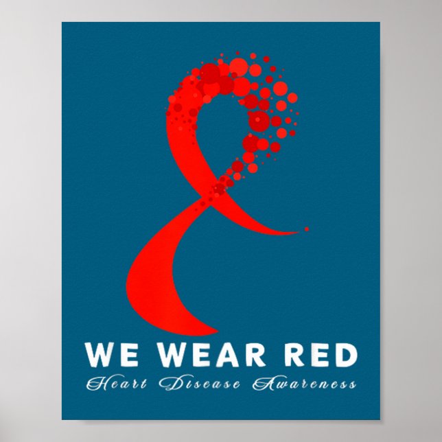 Go Red In February Heart Disease Awareness Health  Poster (Vorne)