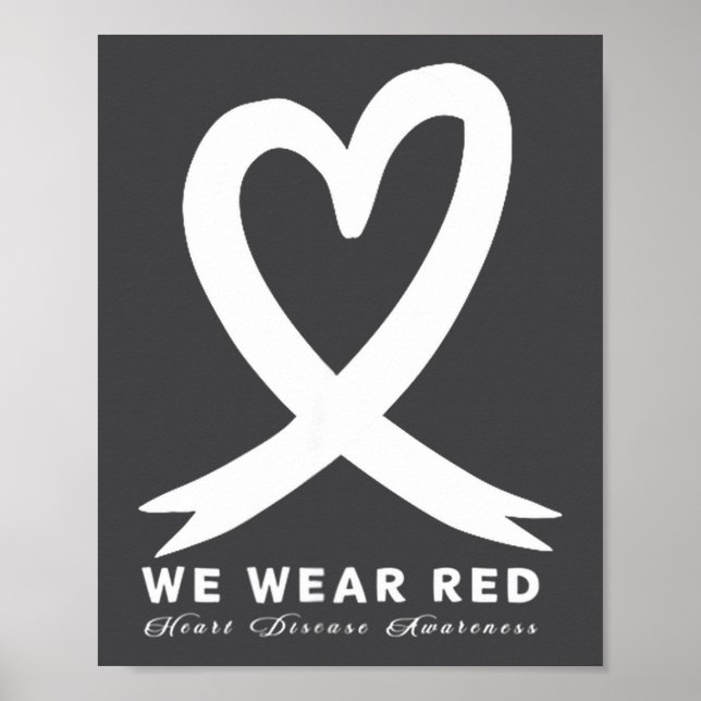 Go Red In February Heart Disease Awareness Health  Poster (Vorne)