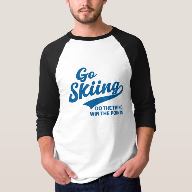 Go Skiing – Minimal Winter Sports Typography Desig T-Shirt (Vorderseite)