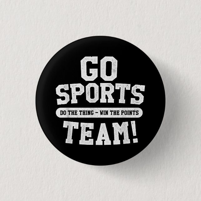 Go Sport Team! Funny Sports Button (Vorderseite)