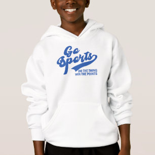 Go Sports Mach Das Ding und hol Dir die Punkte Hoodie