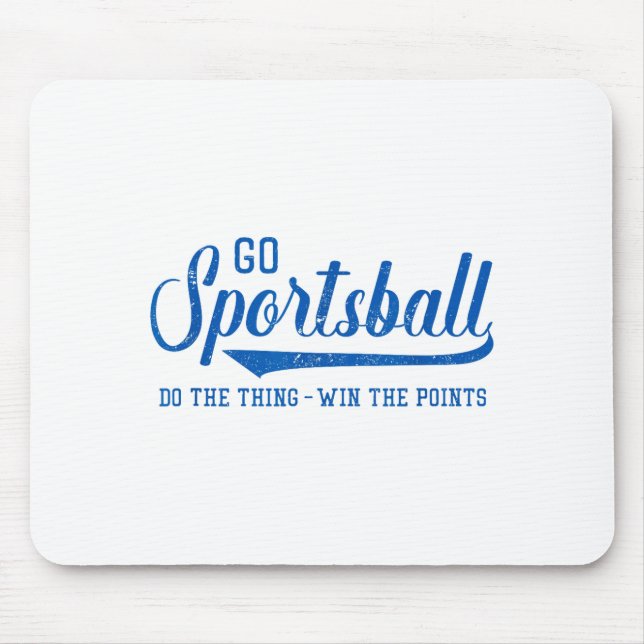 Go Srtsball! Do The Thing Win The Ints - Funny Srt Mousepad (Vorne)