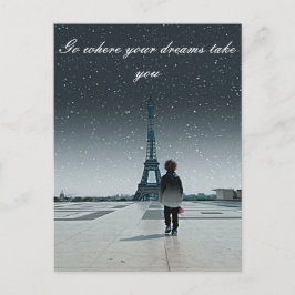Go where your dreams take you postkarte