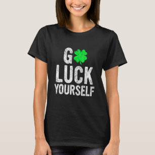 Go Zum Glück Ihr selbst Funny St Patty's Day Vinta T-Shirt