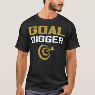 Goal Digger Motivierend Inspiration Business Co T-Shirt