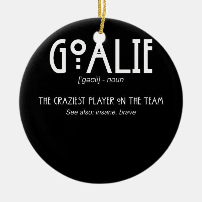 Goalie Gear Goalkeeper Definition Fußball Hockey Keramik Ornament (Vorne)