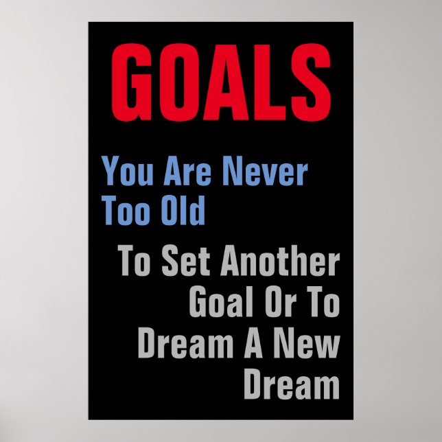Goals Motivierend Angebot Sie sind nie zu alt Poster (Vorne)