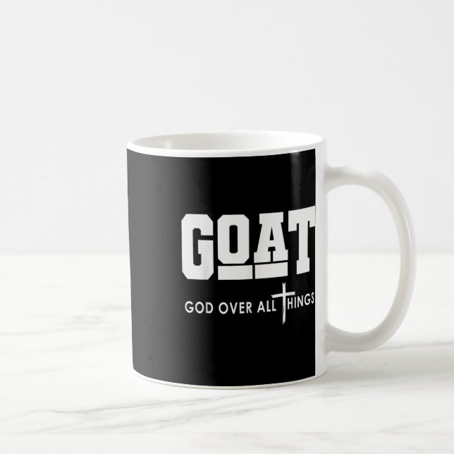Goat God Over All Things Funny Jesus Christlich _1 Kaffeetasse (Rechts)