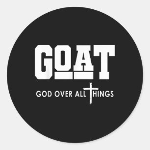 Goat God Over All Things Funny Jesus Christlich Runder Aufkleber