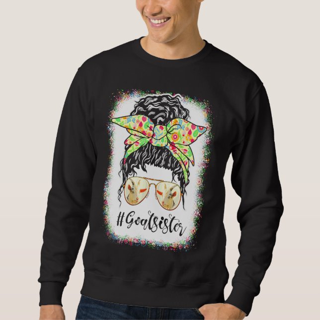 Goat Sister Messy Bun Life Hair Glasses For Mother Sweatshirt (Vorderseite)