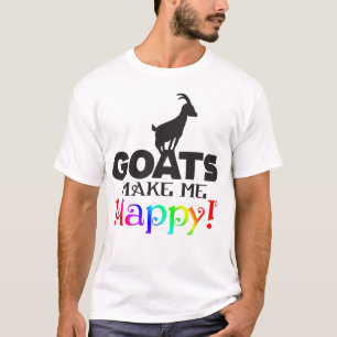 GOATS machen mich glücklich T-Shirt