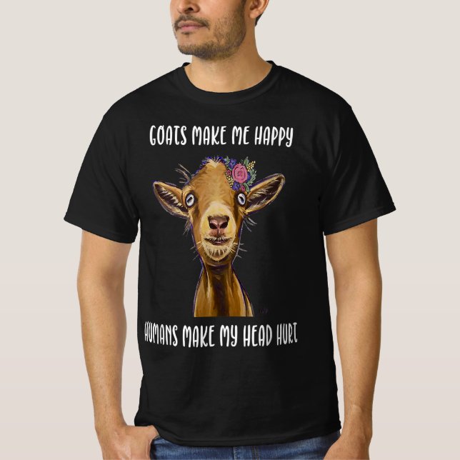 goats make me happy |goat lover T-Shirt (Vorderseite)