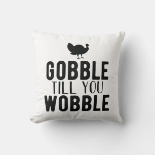Gobble bis du den Erntedank trägst Kissen