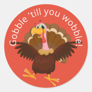 Gobble bis Du den klassischen Rundaufkleber trägs Runder Aufkleber