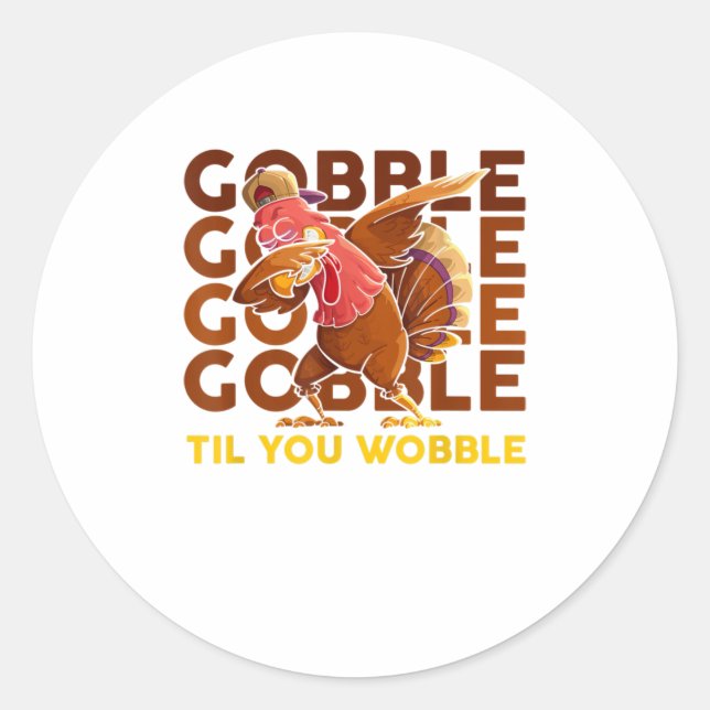 gobble, bis du dich mit der Putenherde abmischst Runder Aufkleber (Vorderseite)