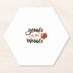 Gobble bis you Wobble Funny Erntedank Day Turke Untersetzer