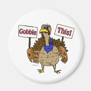Gobble Dies - die Türkei sprechen Magnet