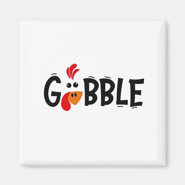 Gobble Funny Erntedank Türkei Fest Magnet (Vorne)