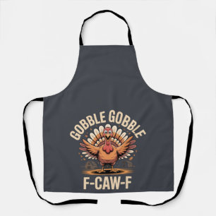 Gobble Gobble F Caw F Türkei Erntedank Schürze