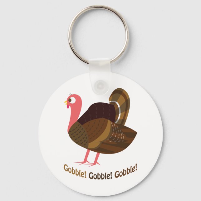 Gobble! Gobble! Gobble! Schlüsselanhänger (Vorderseite)