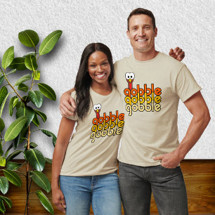 Gobble Gobble T-Shirt