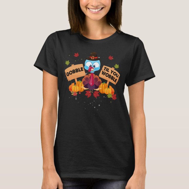 Gobble Til You Wobble Baby Outfit Kleinkind Thanks T-Shirt (Vorderseite)
