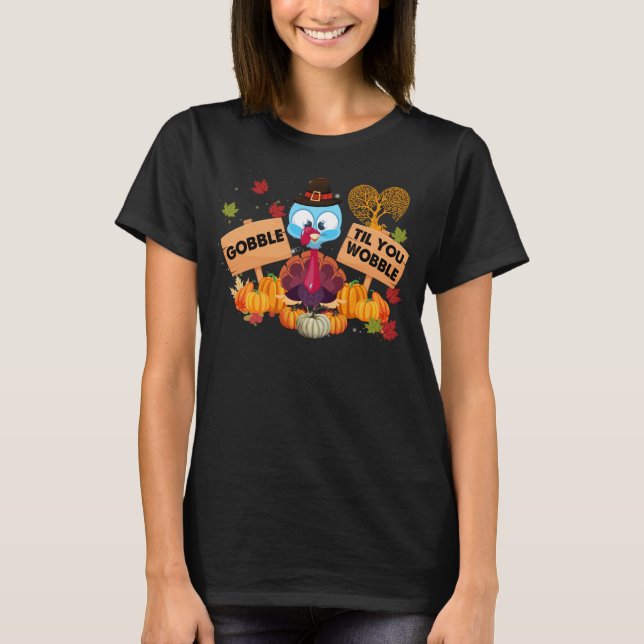 Gobble Til You Wobble Baby Outfit Kleinkind Thanks T-Shirt (Vorderseite)