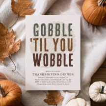 Gobble Til You Wobble Erntedank Dinner