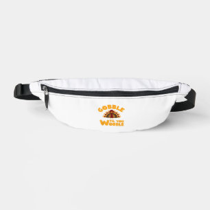 Gobble Til You Wobble Erntedank Türkei Bauchtasche