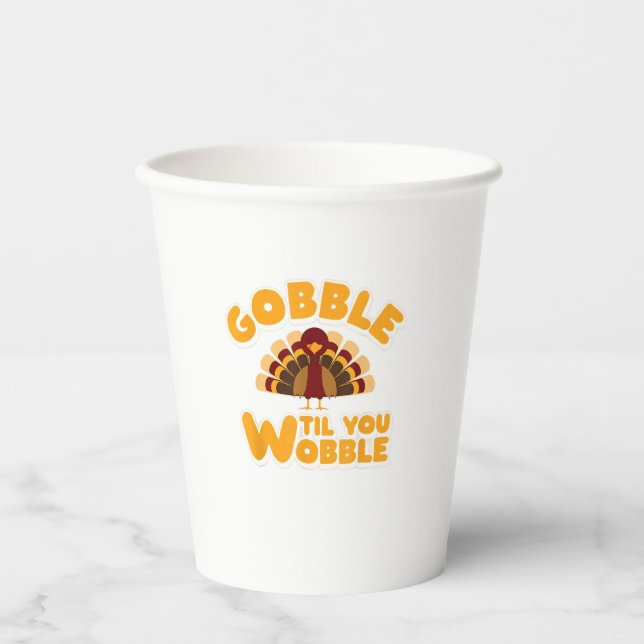 Gobble Til You Wobble Erntedank Türkei Pappbecher (Vorderseite)