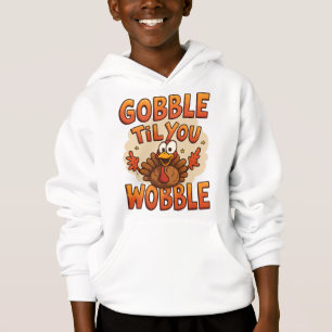 "Gobble 'Til You Wobble" T-Shirt Lustiges für Ki Hoodie
