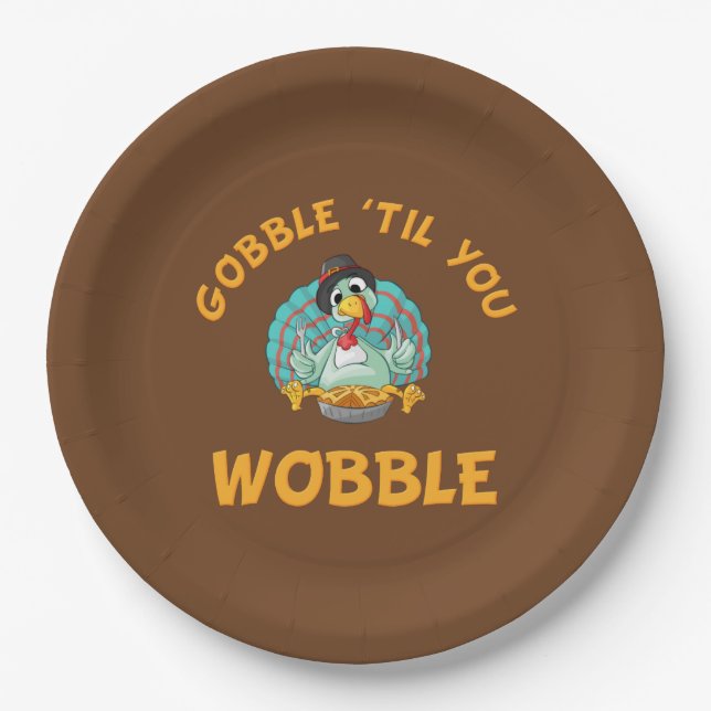 Gobble Til You Wobobobobobbeln Türkei Erntedank Pappteller (Vorderseite)