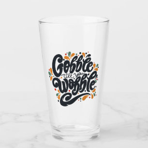 Gobble Till You Wobble Glas