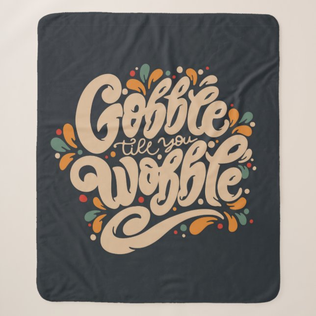 Gobble Till You Wobble Sherpadecke (Vorderseite)