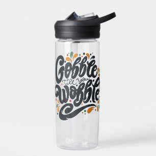 Gobble Till You Wobble Trinkflasche