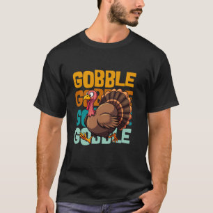 Gobble Türkei Tag glücklich Danksagend Frauen Klei T-Shirt