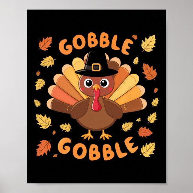 Gobble Turkey Erntedank Herbst Ernte Herbst Poster (Vorne)