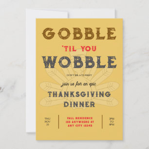 Gobble Wobble Thanksgiving Dîner Invitation